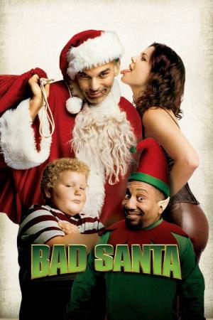 28 Best Movies Like Bad Santa ...