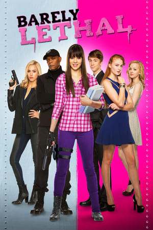 31 Best Movies Like Barely Lethal ...