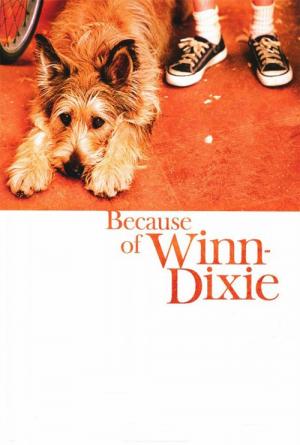 27 Best Movies Like Because Of Winn Dixie ...