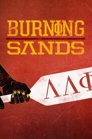 18 Best Movies Like Burning Sands ...