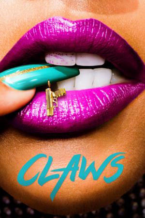 23 Best Shows Like Claws ...