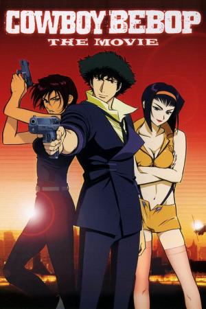 27 Best Movies Like Cowboy Bebop ...