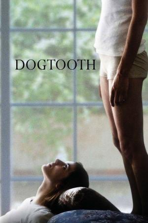 28 Best Movies Like Dogtooth ...