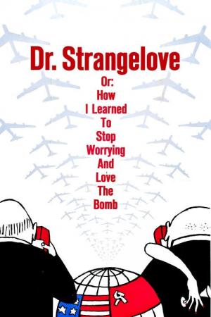 27 Best Movies Like Dr Strangelove ...