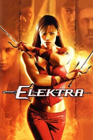 30 Best Movies Like Elektra ...