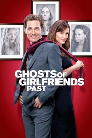 30 Best Movies Like Ghosts Of Girlfriends Past ...