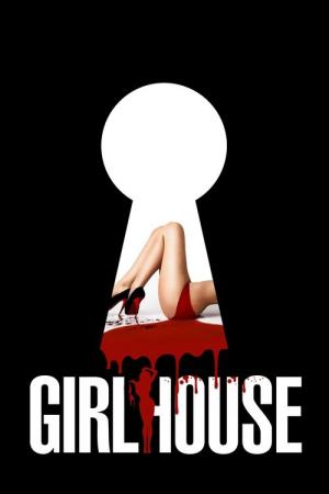 24 Best Movies Like Girl House ...