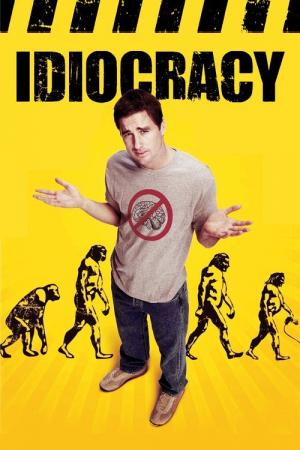 30 Best Movies Like Idiocracy ...