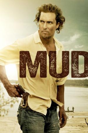 25 Best Movies Like Mud ...