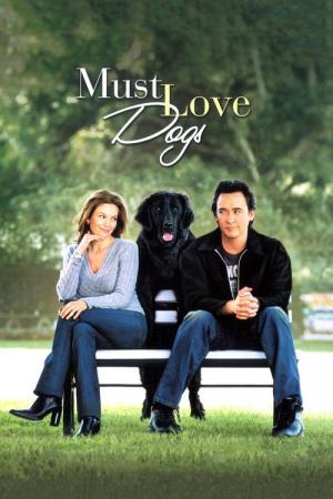 27 Best Movies Like Must Love Dogs ...