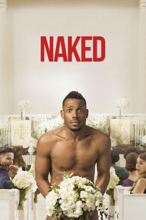 27 Best Movies Like Naked ...