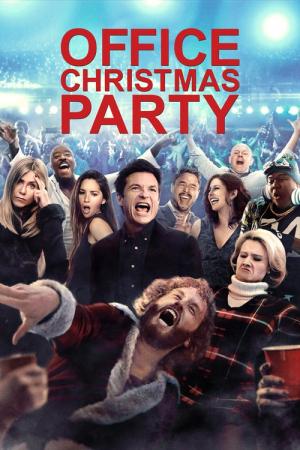 28 Best Movies Like Office Christmas Party ...