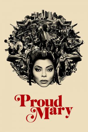 29 Best Movies Like Proud Mary ...