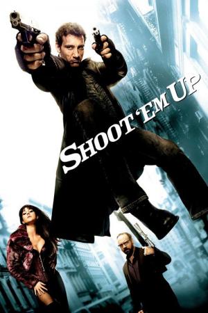 31 Best Movies Like Shoot Em Up ...