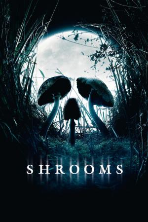 18 Best Movies Like Shrooms ...