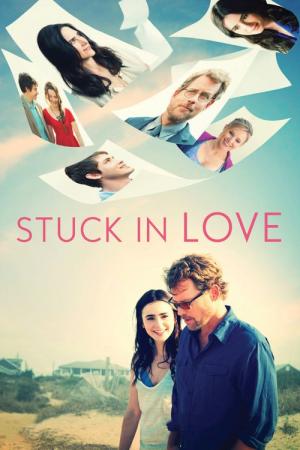 30 Best Movies Like Stuck In Love ...