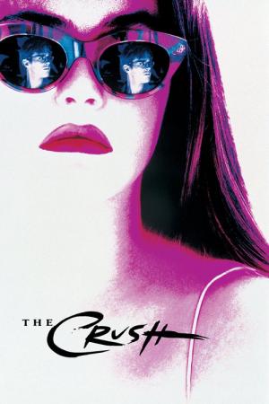 30 Best Movies Like The Crush ...