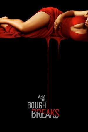 23 Best Movies Like When The Bough Breaks ...