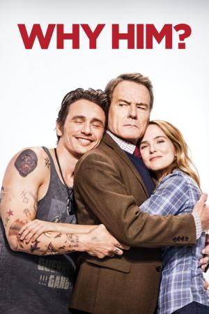 30 Best Movies Like Why Him ...