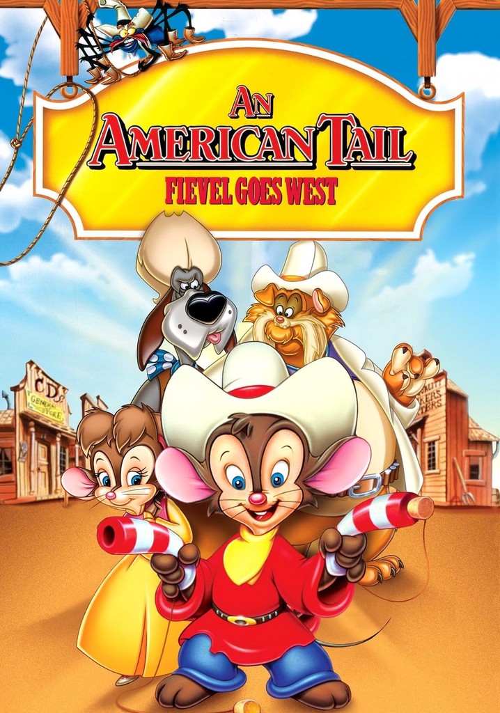 Movies Like An American Tail Fievel Goes West bilbr